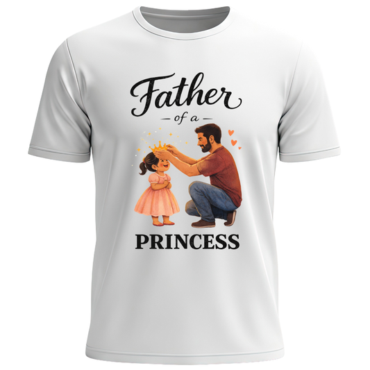 Father of a Princess T-Shirt