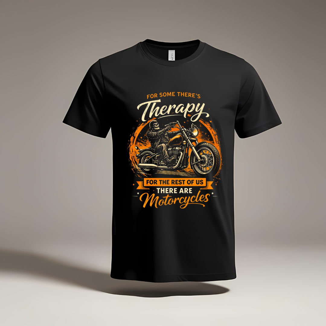 For Some There's Therapy Motorcycle Biker T-Shirt