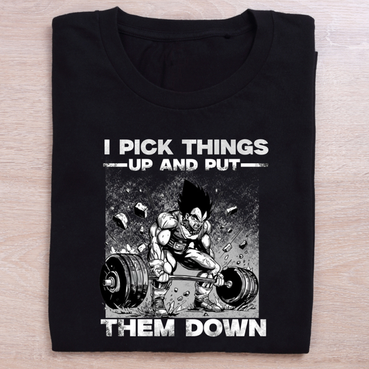 I Pick Things Up and Put Them Down Gym T-Shirt