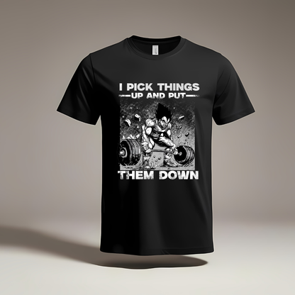 I Pick Things Up and Put Them Down Gym T-Shirt