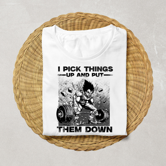 I Pick Things Up and Put Them Down Gym T-Shirt